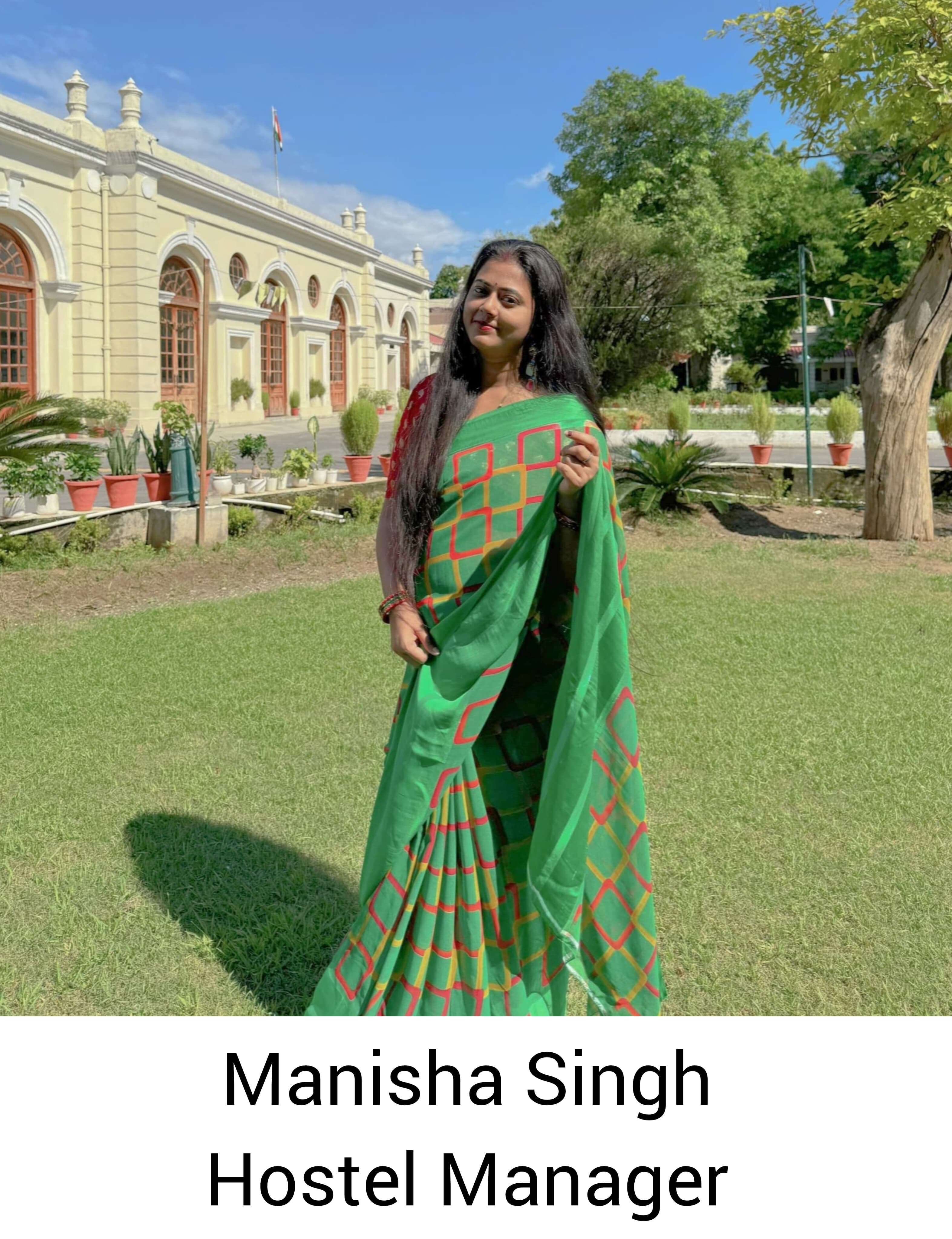 Manisha, Manager (Both residences)